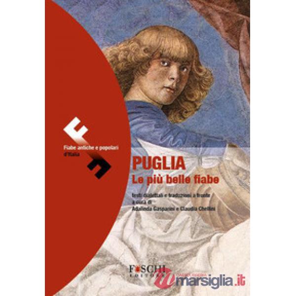 Puglia. Le più belle fiabe
