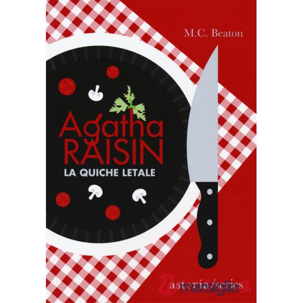Agatha Raisin. La quiche letale