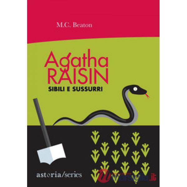 Sibili e sussurri. Agatha Raisin
