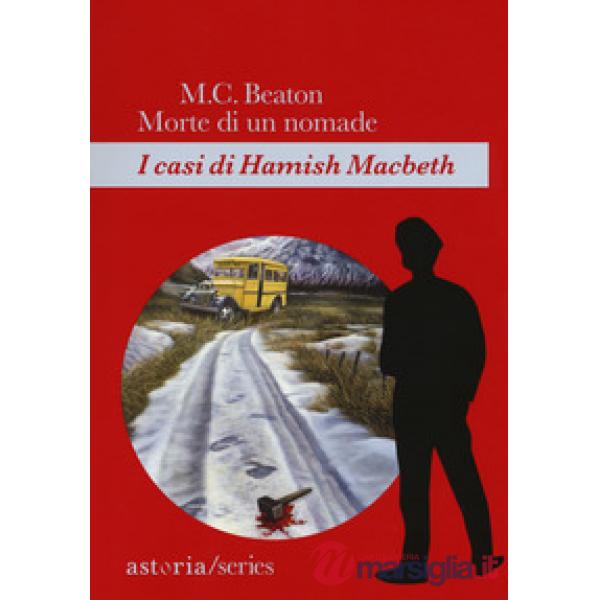 Morte di un nomade. I casi di Hamish Macbeth
