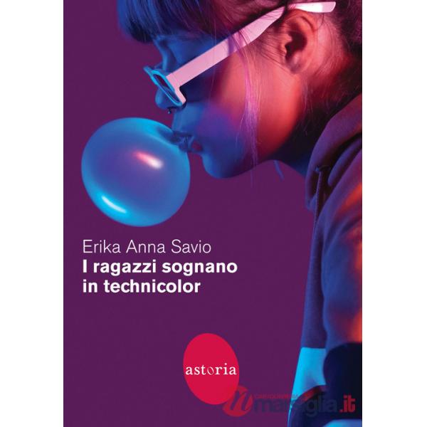 Ragazzi sognano in technicolor (I)