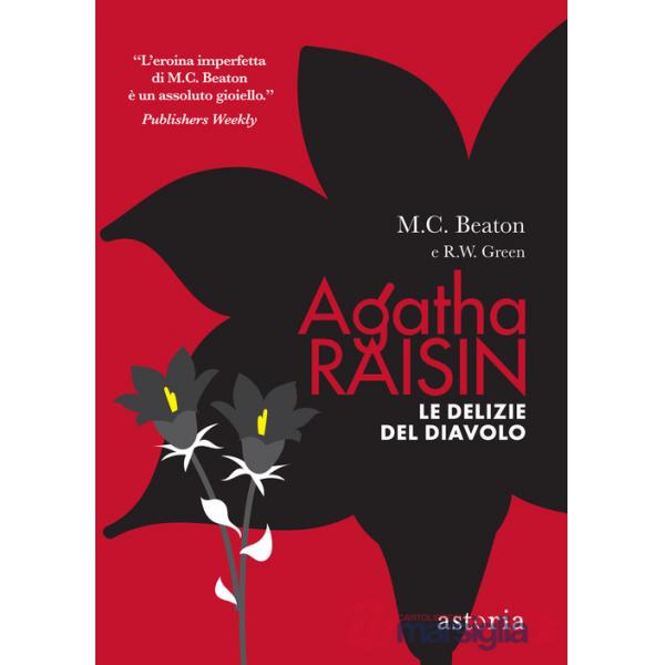 Delizie del diavolo. Agatha Raisin (Le)