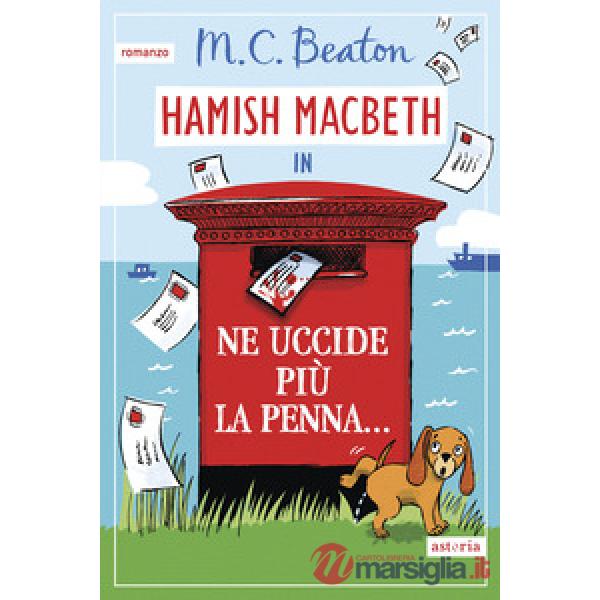 Ne uccide più la penna... I casi di Hamish Macbeth