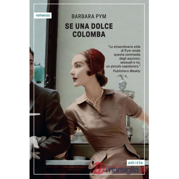 Se una dolce colomba