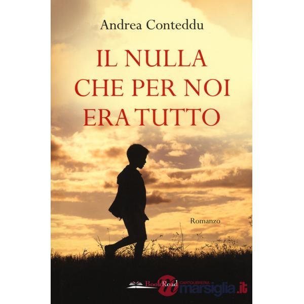Nulla che per noi era tutto (Il)