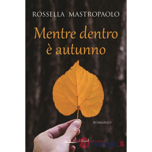Mentre dentro è autunno