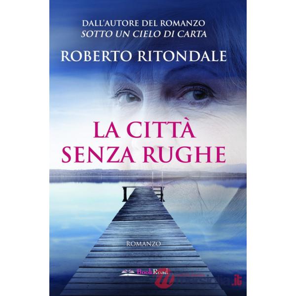 Città senza rughe (La)