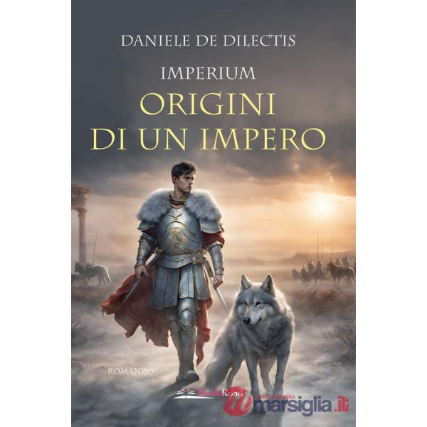 Imperium. Origini di un impero