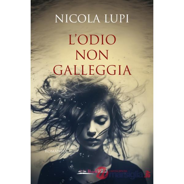 Odio non galleggia (L')