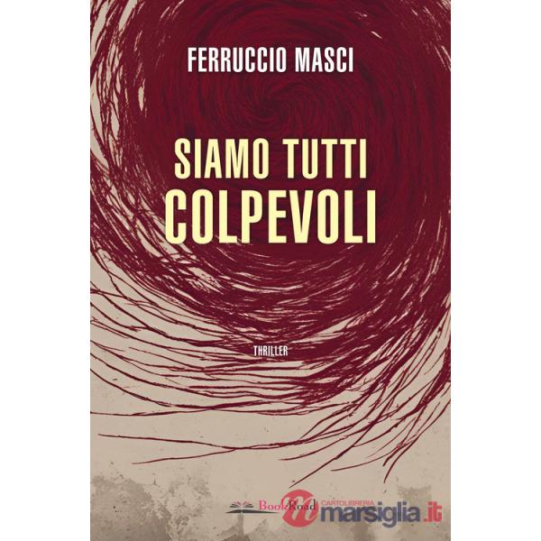 Siamo tutti colpevoli