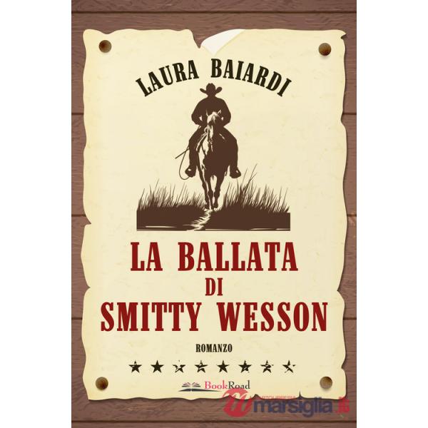 Ballata di Smitty Wesson (La)