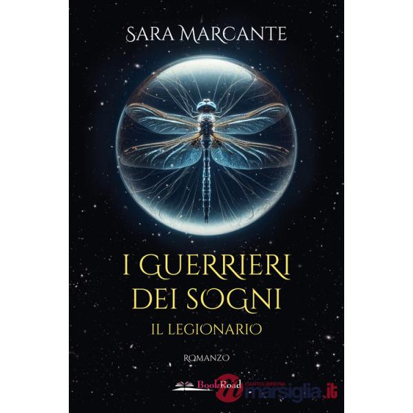 Legionario. I guerrieri dei sogni (Il)