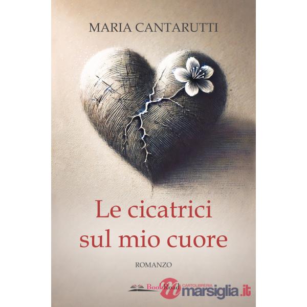 Cicatrici sul mio cuore (Le)