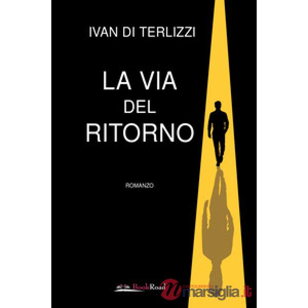 Via del ritorno (La)