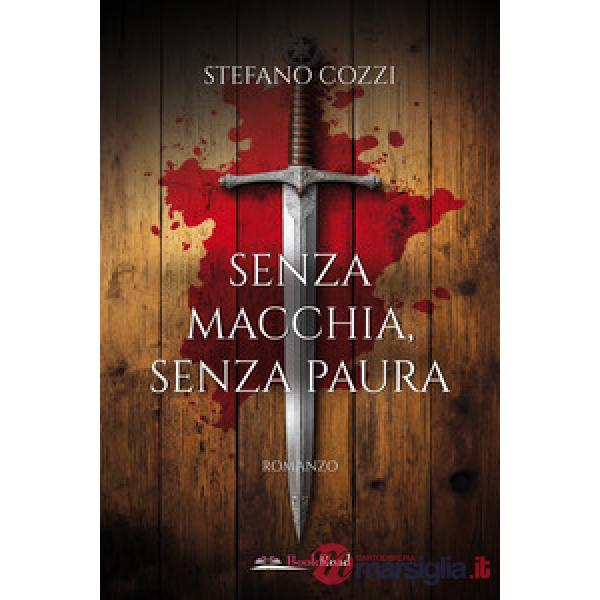 Senza macchia, senza paura