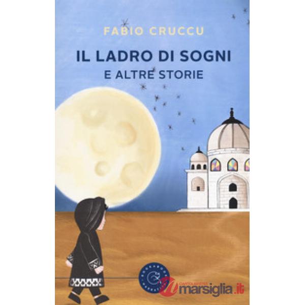Ladro di sogni e altre storie (Il)