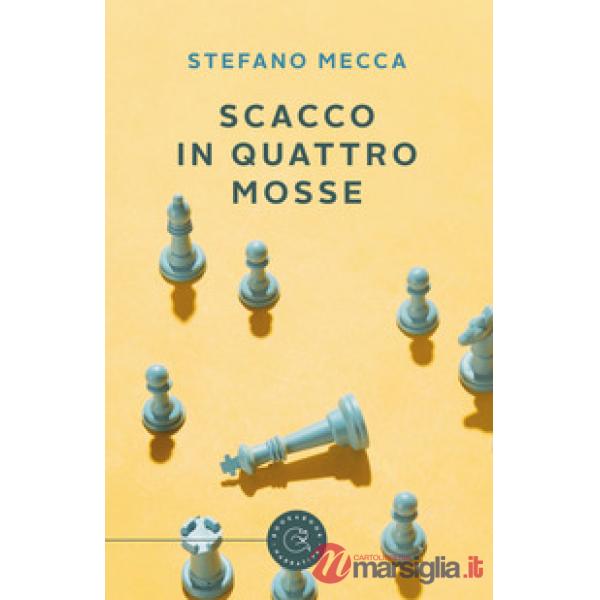 Scacco in quattro mosse