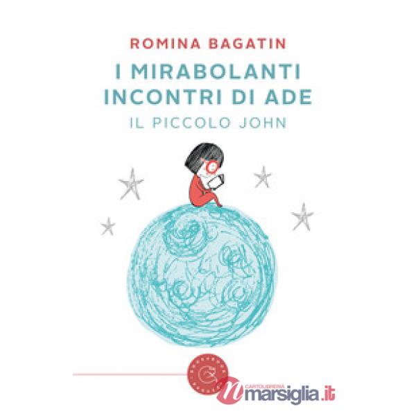 Mirabolanti incontri di Ade. Il piccolo John (I)