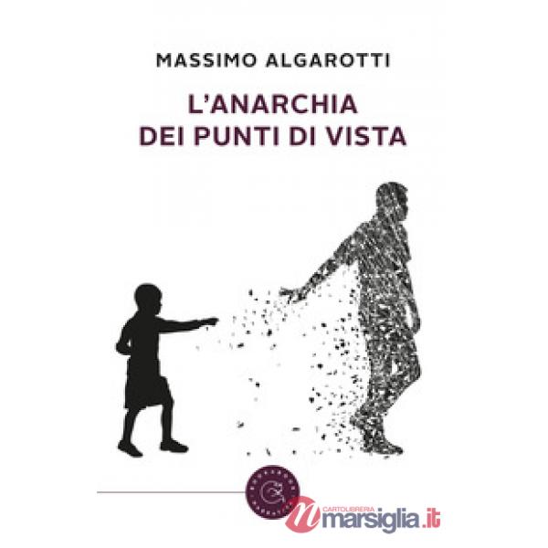 Anarchia dei punti di vista (L')
