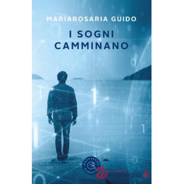 Sogni camminano (I)
