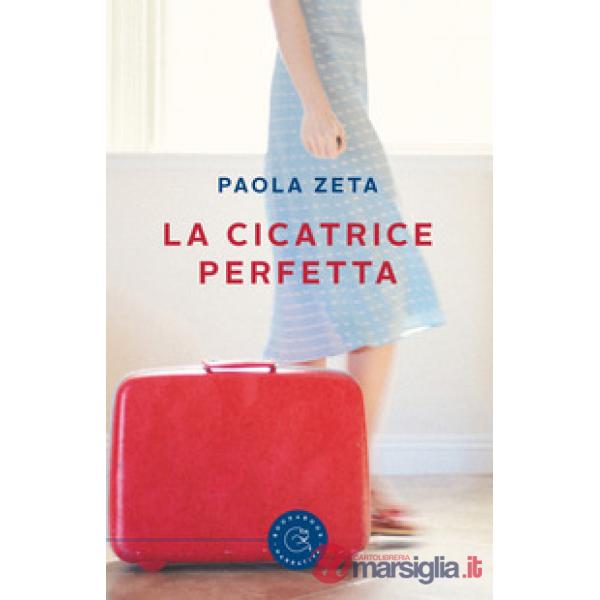 Cicatrice perfetta (La)