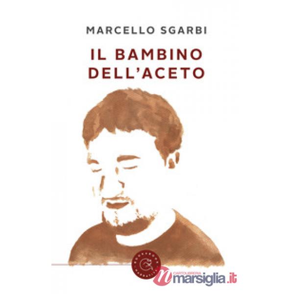Bambino dell'aceto (Il)