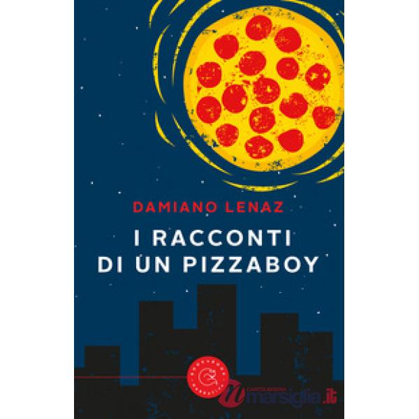 Racconti di un pizzaboy (I)