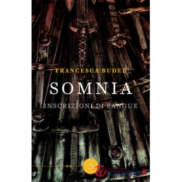 Somnia. Inscrizioni di sangue