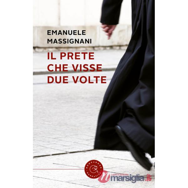 Prete che visse due volte (Il)