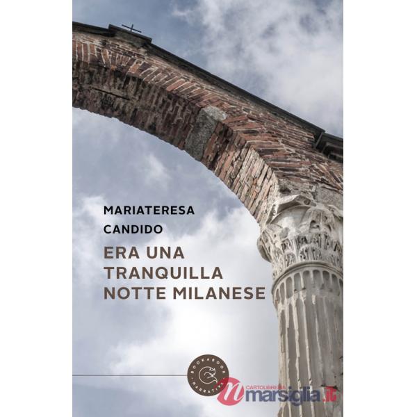 Era una tranquilla notte milanese
