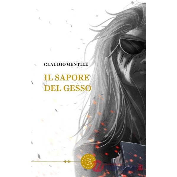 Sapore del gesso (Il)