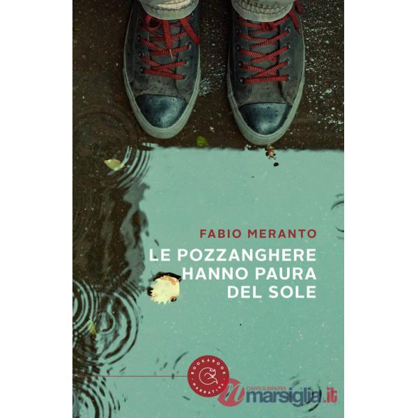 Pozzanghere hanno paura del sole (Le)