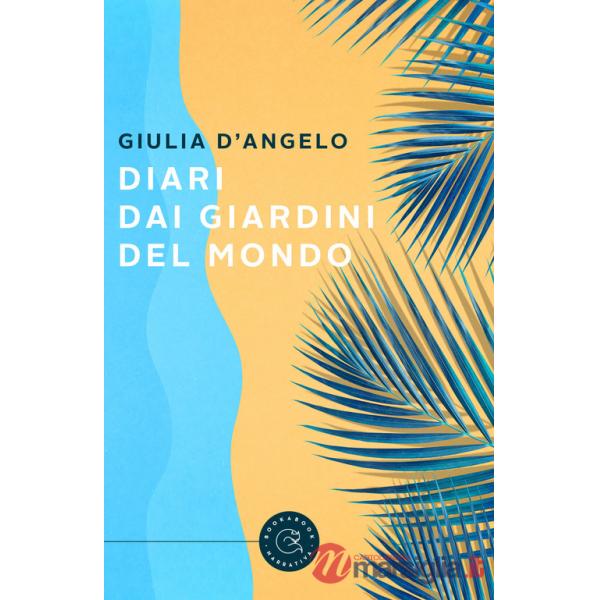 Diari dai giardini del mondo