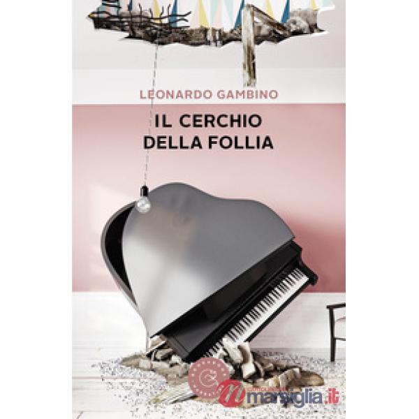 Cerchio della follia (Il)