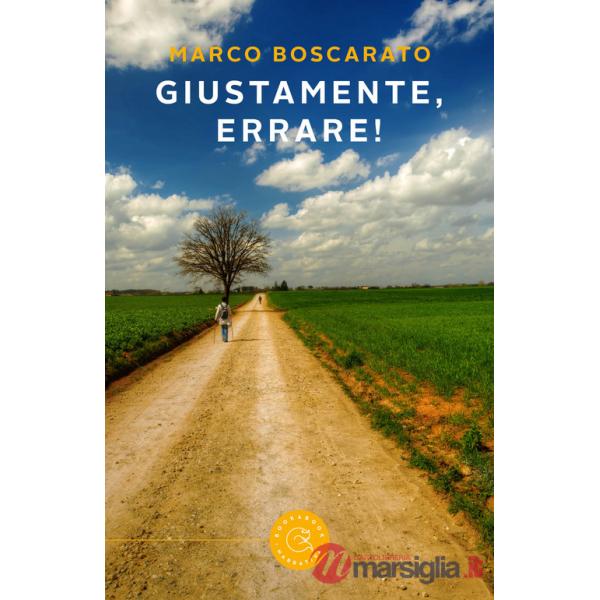 Giustamente, errare!