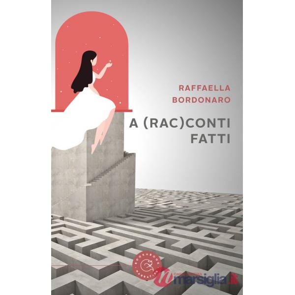 A (rac)conti fatti