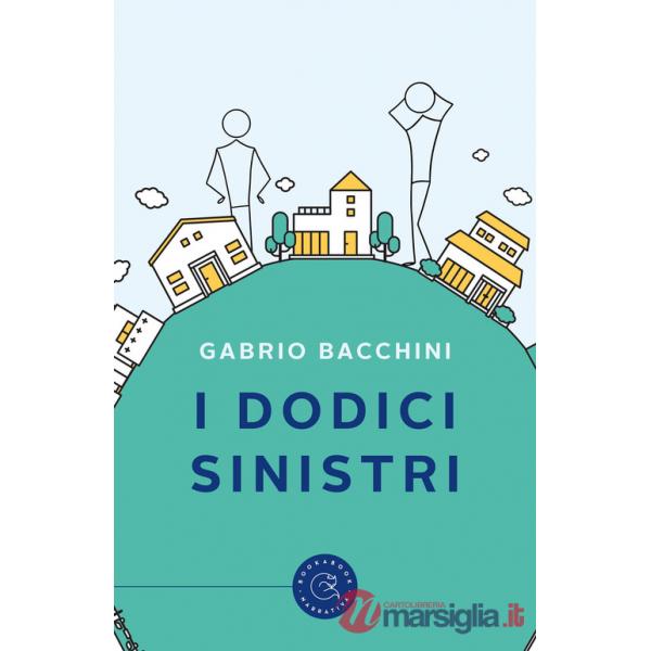 Dodici sinistri (I)
