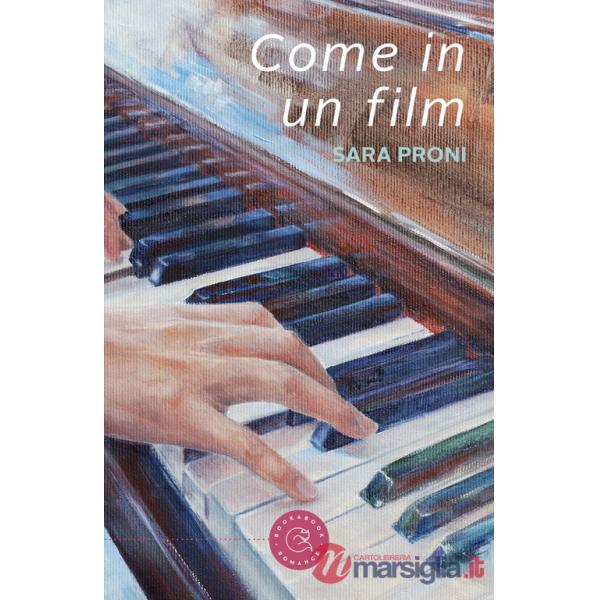 Come in un film