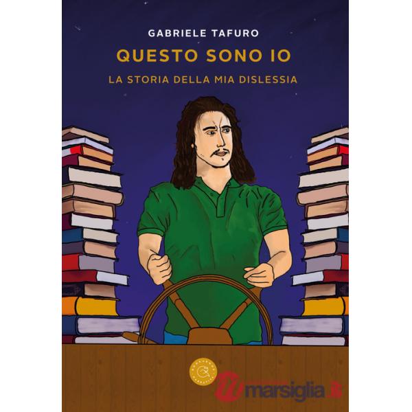 Questo sono io. La storia della mia dislessia