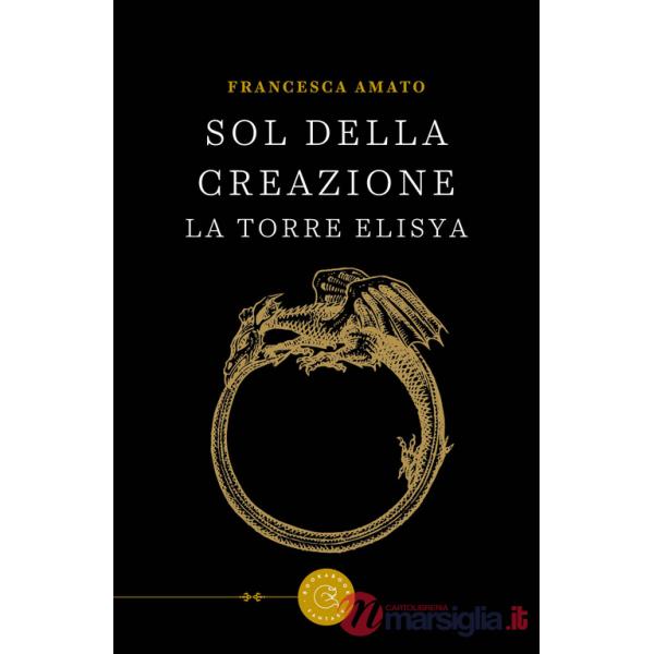 Sol della Creazione. La Torre Elisya