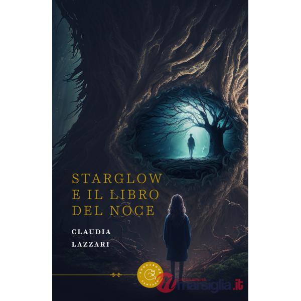 Starglow e il Libro del Noce