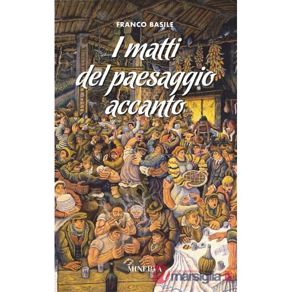 Matti del paesaggio accanto (I)