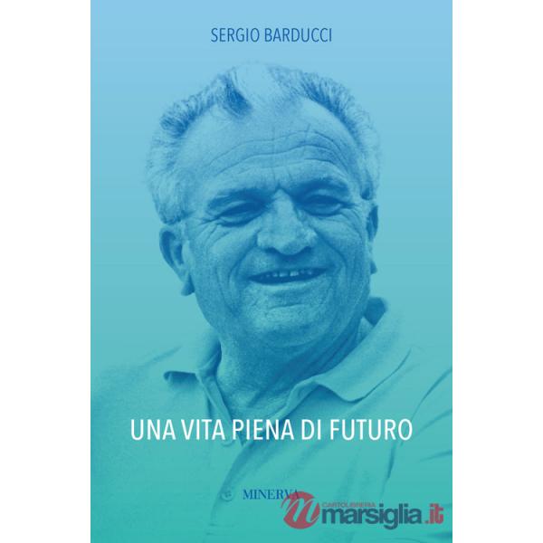 Vita piena di futuro (Una)