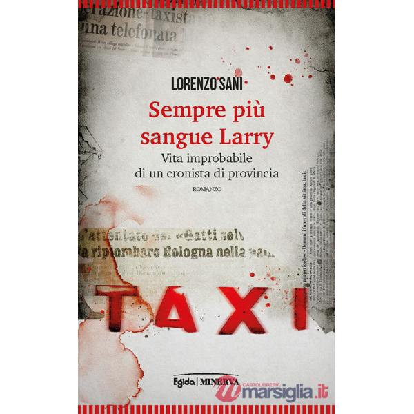 Sempre più sangue, Larry