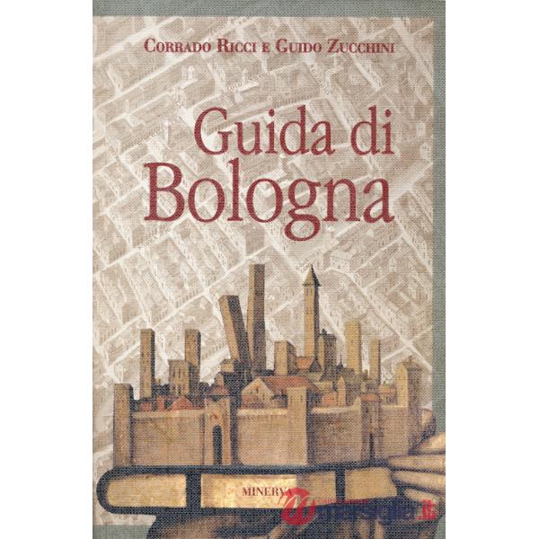 Guida di Bologna. Nuova ediz.