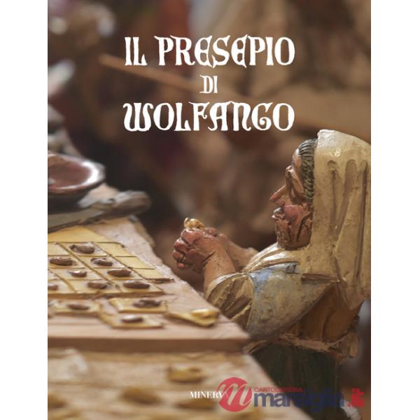 Presepe di Wolfango. Ediz. a colori (Il)