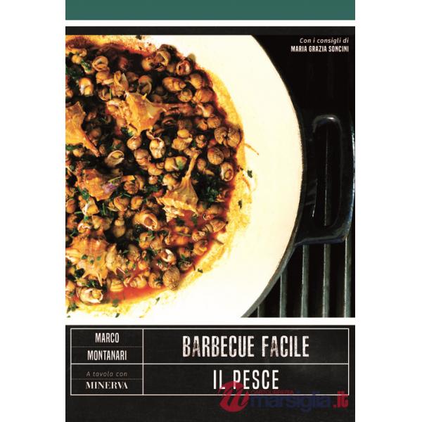 Barbecue facile: il pesce