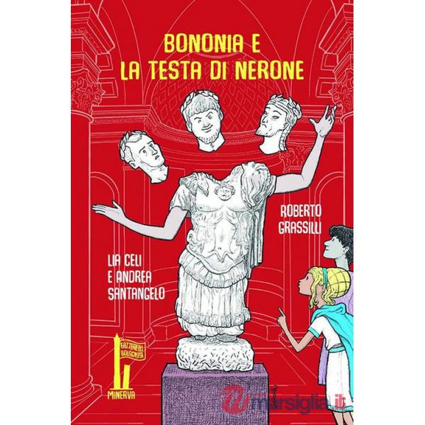 Bononia e la testa di Nerone