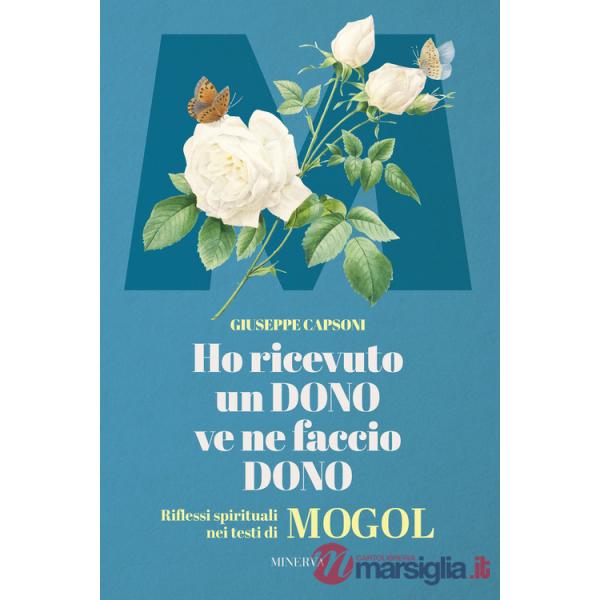Ho ricevuto un dono ve ne faccio dono. Riflessi spirituali nei testi di Mogol