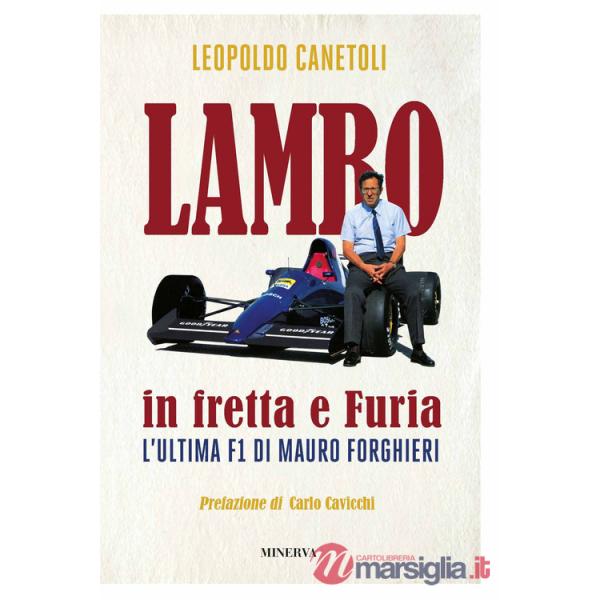 Lambo in fretta e Furia. L'ultima F1 di Mauro Forghieri